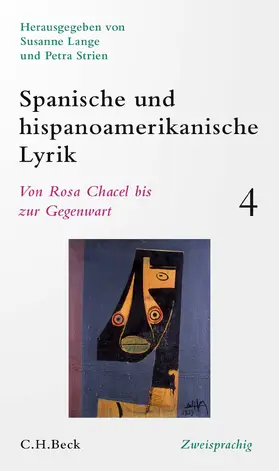 Lange / Strien |  Spanische und hispanoamerikanische Lyrik Bd. 4: Von Rosa Chacel bis zur Gegenwart | Buch |  Sack Fachmedien