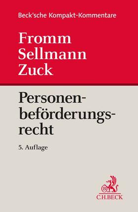 Fromm / Sellmann / Zuck | Personenbeförderungsrecht | Buch | 978-3-406-78381-4 | sack.de