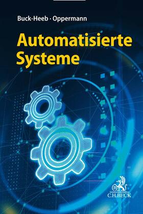 Buck-Heeb / Oppermann | Automatisierte Systeme | Buch | 978-3-406-78388-3 | sack.de