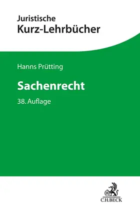 Prütting / Lent / Schwab | Sachenrecht | Buch | 978-3-406-78398-2 | sack.de