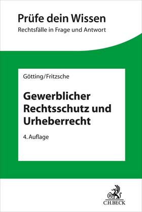 Götting / Fritzsche |  Gewerblicher Rechtsschutz und Urheberrecht | Buch |  Sack Fachmedien