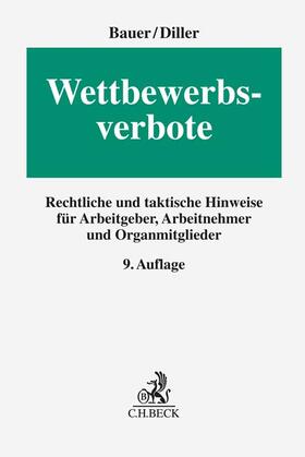 Bauer / Diller | Wettbewerbsverbote | Buch | 978-3-406-78415-6 | sack.de