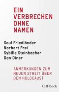 Friedländer / Frei / Steinbacher |  Ein Verbrechen ohne Namen | eBook | Sack Fachmedien