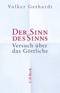 Gerhardt |  Der Sinn des Sinns | Buch |  Sack Fachmedien
