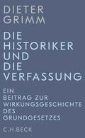 Grimm |  Die Historiker und die Verfassung | Buch |  Sack Fachmedien