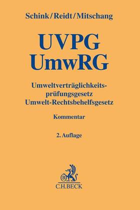 Schink / Reidt / Mitschang | Umweltverträglichkeitsprüfungsgesetz / Umwelt-Rechtsbehelfsgesetz: UVPG / UmwRG | Buch | sack.de