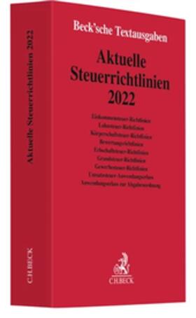 Aktuelle Steuerrichtlinien 2022 | Buch | 978-3-406-78486-6 | sack.de