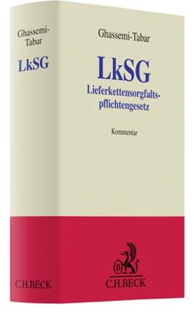 Ghassemi-Tabar | Lieferkettensorgfaltspflichtengesetz: LkSG | Buch | 978-3-406-78545-0 | sack.de