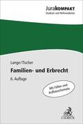 Lange / Tischer |  Familien- und Erbrecht | Buch |  Sack Fachmedien
