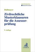 Dallmayer |  Zivilrechtliche Musterklausuren für die Assessorprüfung | Buch |  Sack Fachmedien
