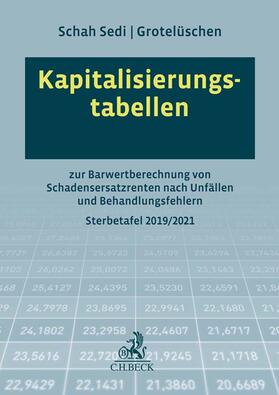 Schah Sedi / Grotelüschen |  Kapitalisierungstabellen | Buch |  Sack Fachmedien