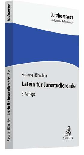 Hähnchen / Adomeit | Latein für Jurastudierende | Buch | 978-3-406-78574-0 | sack.de