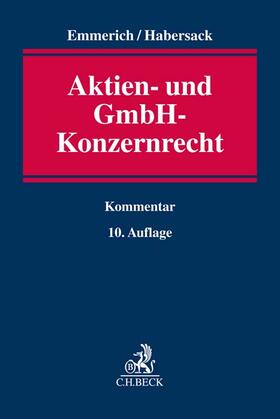 Emmerich / Habersack | Aktien- und GmbH-Konzernrecht | Buch | 978-3-406-78620-4 | sack.de