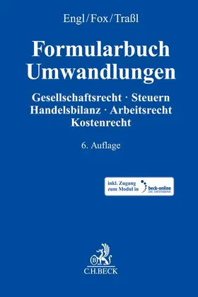 Engl / Fox / Traßl |  Formularbuch Umwandlungen | Buch |  Sack Fachmedien