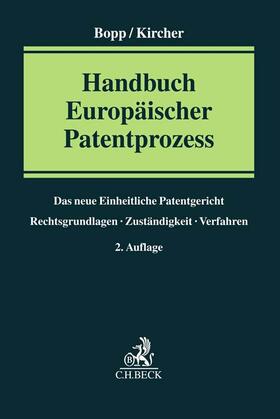 Bopp / Kircher | Handbuch Europäischer Patentprozess | Buch | 978-3-406-78637-2 | sack.de