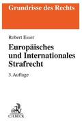 Esser |  Europäisches und Internationales Strafrecht | Buch |  Sack Fachmedien