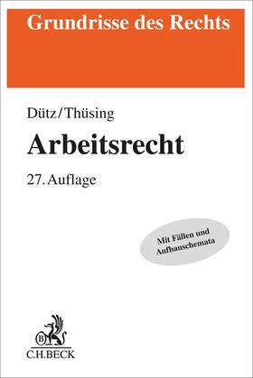 Dütz / Thüsing | Dütz, W: Arbeitsrecht | Buch | 978-3-406-78672-3 | sack.de