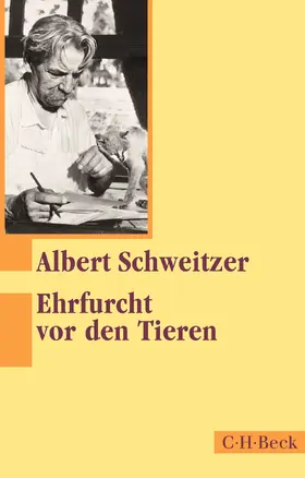 Schweitzer / Gräßer |  Ehrfurcht vor den Tieren | Buch |  Sack Fachmedien