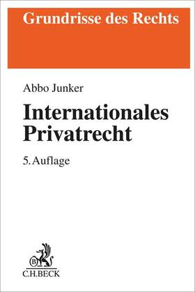 Junker |  Internationales Privatrecht | Buch |  Sack Fachmedien