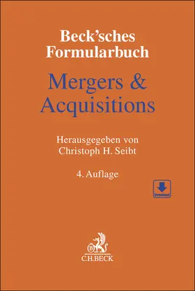 Seibt |  Beck'sches Formularbuch Mergers & Acquisitions | Buch |  Sack Fachmedien