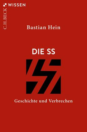 Hein | Die SS | Buch | 978-3-406-78827-7 | sack.de