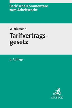 Wiedemann / Bayreuther / Jacobs | Tarifvertragsgesetz | Buch | 978-3-406-78837-6 | sack.de