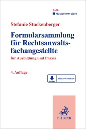 Stuckenberger | Formularsammlung für Rechtsanwaltsfachangestellte | Buch | 978-3-406-78855-0 | sack.de
