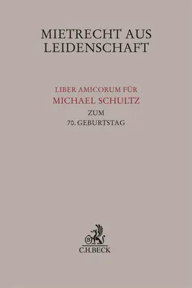 Häublein / Schultz |  Mietrecht aus Leidenschaft | Buch |  Sack Fachmedien