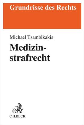 Tsambikakis | Medizinstrafrecht | Buch | 978-3-406-78872-7 | sack.de