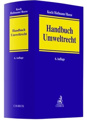 Koch / Hofmann / Reese |  Handbuch Umweltrecht | Buch |  Sack Fachmedien