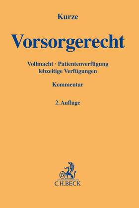 Kurze / Bruckmann | Vorsorgerecht | Buch | 978-3-406-78898-7 | sack.de