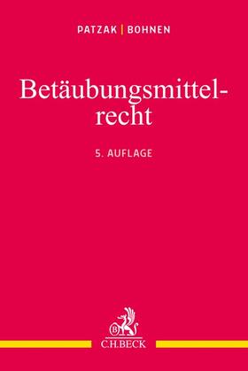 Patzak / Bohnen | Betäubungsmittelrecht | Buch | 978-3-406-78903-8 | sack.de