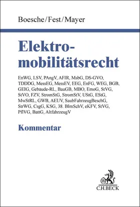 Boesche / Fest / Mayer |  Elektromobilitätsrecht | Buch |  Sack Fachmedien