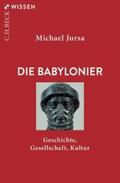 Jursa |  Die Babylonier | eBook | Sack Fachmedien