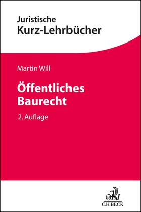 Will | Öffentliches Baurecht | Buch | 978-3-406-78985-4 | sack.de