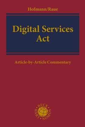 Hofmann / Raue | Digital Services Act | Buch | 978-3-406-78991-5 | sack.de