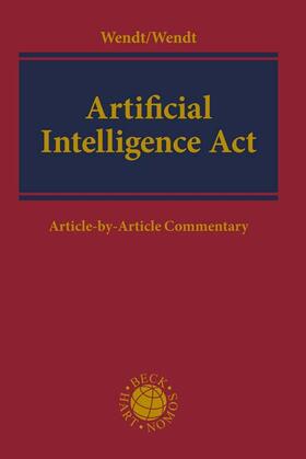 Wendt | Artificial Intelligence Act | Buch | 978-3-406-78996-0 | sack.de