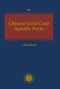Bu |  Chinese Civil Code - The Specific Parts - | Buch |  Sack Fachmedien