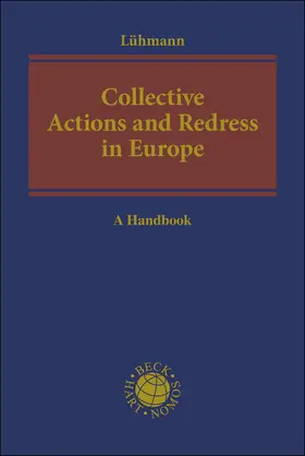 Lühmann |  Collective Actions and Redress in Europe | Buch |  Sack Fachmedien