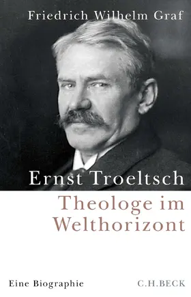 Graf | Ernst Troeltsch | Buch | 978-3-406-79014-0 | www.sack.de