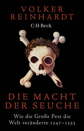 Reinhardt | Die Macht der Seuche | Buch | 978-3-406-79038-6 | sack.de