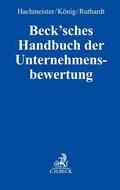 Hachmeister / König / Ruthardt |  Beck'sches Handbuch der Unternehmensbewertung | Buch |  Sack Fachmedien