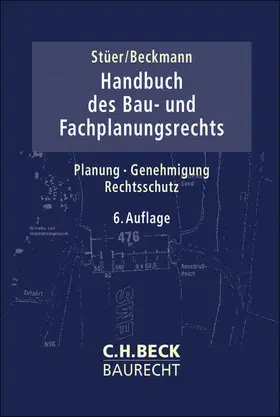 Stüer / Beckmann |  Handbuch des Bau- und Fachplanungsrechts | Buch |  Sack Fachmedien