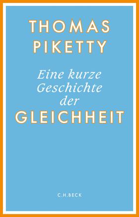 Piketty |  Eine kurze Geschichte der Gleichheit | Buch |  Sack Fachmedien