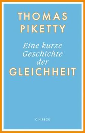 Piketty |  Eine kurze Geschichte der Gleichheit | eBook | Sack Fachmedien