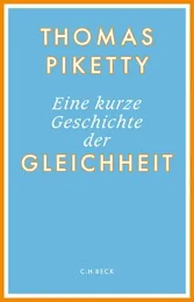 Piketty |  Eine kurze Geschichte der Gleichheit | eBook | Sack Fachmedien