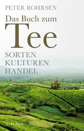Rohrsen |  Das Buch zum Tee | eBook | Sack Fachmedien