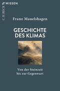 Mauelshagen |  Geschichte des Klimas | Buch |  Sack Fachmedien
