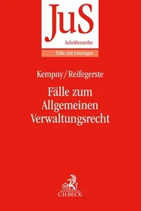 Kempny / Reifegerste | Fälle zum Allgemeinen Verwaltungsrecht | Buch | 978-3-406-79151-2 | sack.de