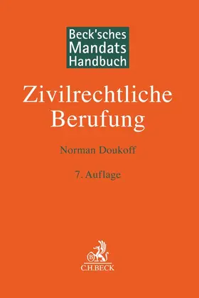 Doukoff |  Beck'sches Mandatshandbuch Zivilrechtliche Berufung | Buch |  Sack Fachmedien